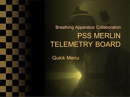 PSS MERLIN TELEMETRY BOARD Quick Menu