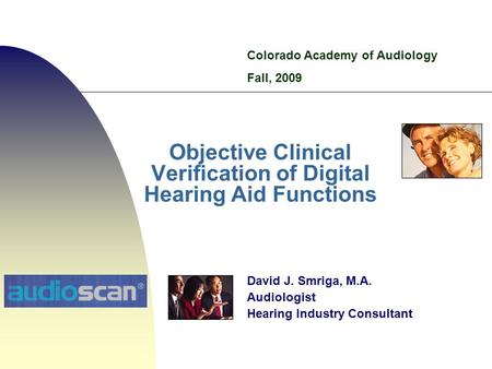 Objective Clinical Verification of Digital Hearing Aid Functions