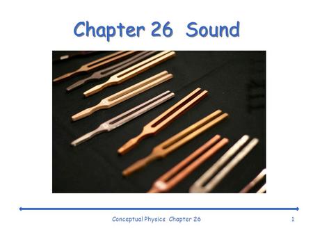 Conceptual Physics Chapter 26