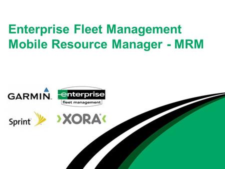 Enterprise Fleet Management Mobile Resource Manager - MRM.