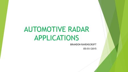 AUTOMOTIVE RADAR APPLICATIONS