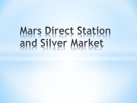 * The Observation * Silver Market Long Term Cycles Since 1990 * Mars Direct Stations and Silver Long Term Cycle Peaks /Troughs Since 1990 * Conclusion.