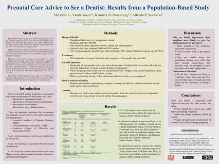 Background: Women should see a dentist during pregnancy. Poor oral health for pregnant women is associated with periodontal disease, pre-term low birthweight,