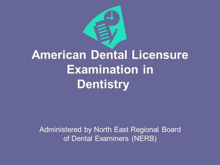 American Dental Licensure Examination in Dentistry