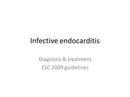 Infective endocarditis