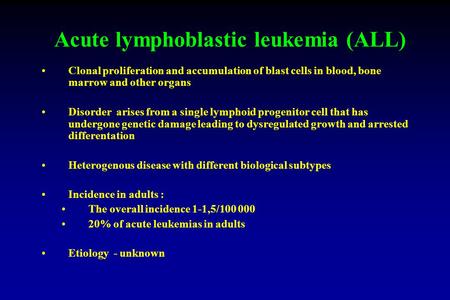 Acute lymphoblastic leukemia (ALL)