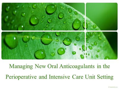 NEW ORAL ANTICOAGULANTS