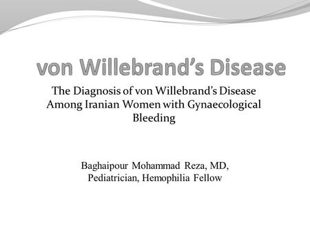 von Willebrand’s Disease