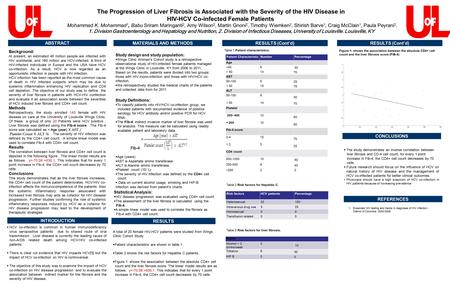 The Progression of Liver Fibrosis is Associated with the Severity of the HIV Disease in HIV-HCV Co-infected Female Patients Mohammad K. Mohammad 1, Babu.