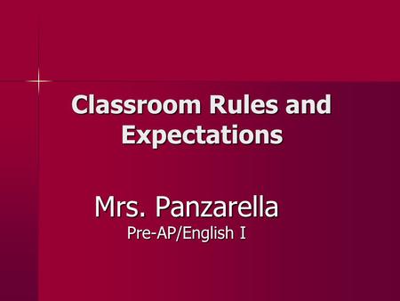 Classroom Rules and Expectations