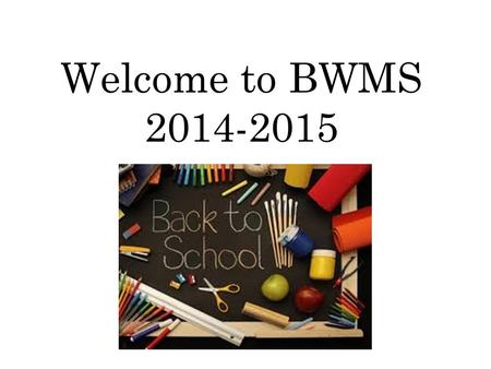 Welcome to BWMS 2014-2015. Mrs. Williamson’s Reading Workshop “There is more treasure in books than in all the pirate’s loot on Treasure Island.” --Walt.