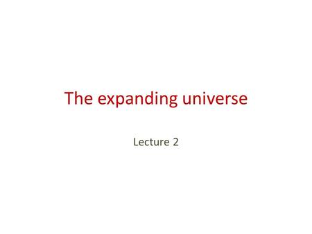 The expanding universe