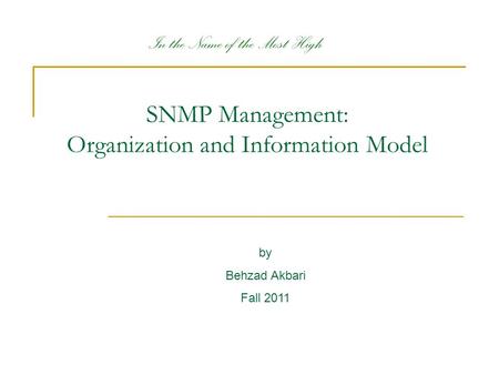 SNMP Management: Organization and Information Model