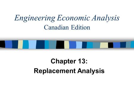 Engineering Economic Analysis Canadian Edition