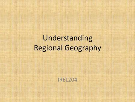 Understanding Regional Geography