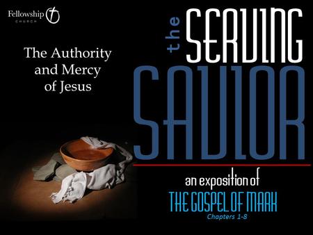 The Authority and Mercy of Jesus. Mark 5:35-41 On that day, when evening had come, he said to them, “Let us go across to the other side.” And leaving.