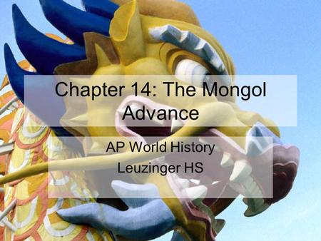 Chapter 14: The Mongol Advance