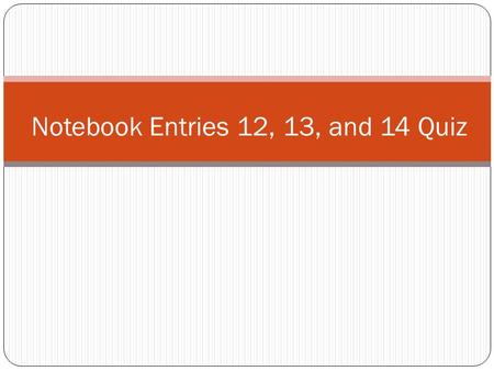 Notebook Entries 12, 13, and 14 Quiz. 1. What is the name of the building that is one of the most famous buildings of ancient Greece, is located on the.