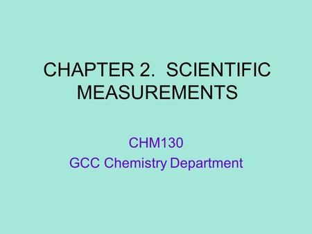 CHAPTER 2. SCIENTIFIC MEASUREMENTS