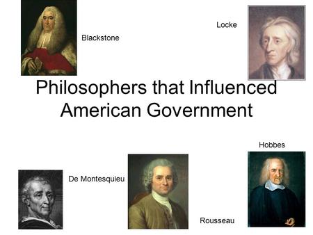 Philosophers that Influenced American Government