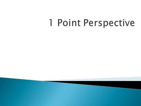 Perspective: a formal method of creating a three-dimensional effect on a two-dimensional surface.