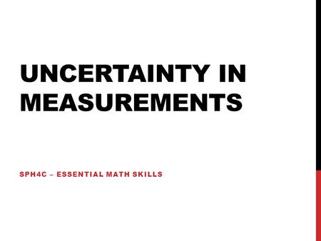 Uncertainty in Measurements