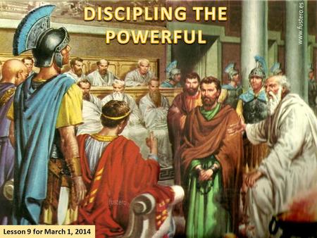 Lesson 9 for March 1, 2014.  How should a Christian relate to the authorities?  How did Jesus preach to the powerful?  How did the powerful respond.