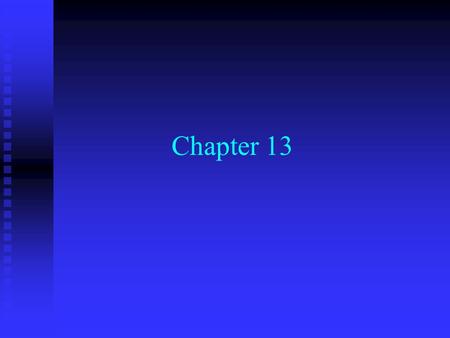 Chapter 13. Dilemma: Should the firm use retained earnings for: a) Financing profitable capital investments? b) Paying dividends to stockholders?