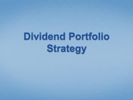 Dividend Portfolio Strategy