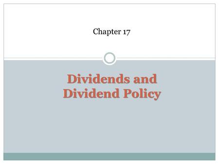 Dividends and Dividend Policy