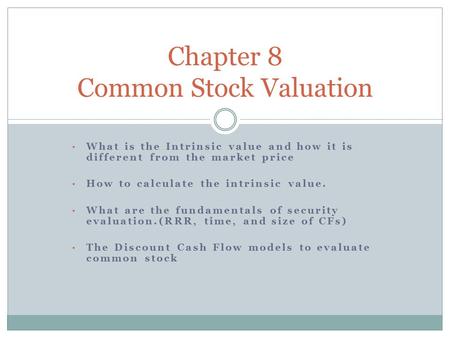 Chapter 8 Common Stock Valuation