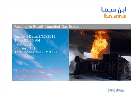 Incident Date:1/11/2012 Time:07:30 AM Fatality: 25 injuries: 131 Total losses: 