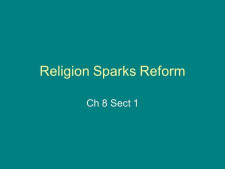 Religion Sparks Reform