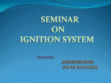 An ignition system is a system for igniting a fuel-air mixture. It is best known in the field of internal combustion engines.