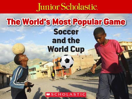 Read on to learn more about the most popular sport on Earth.