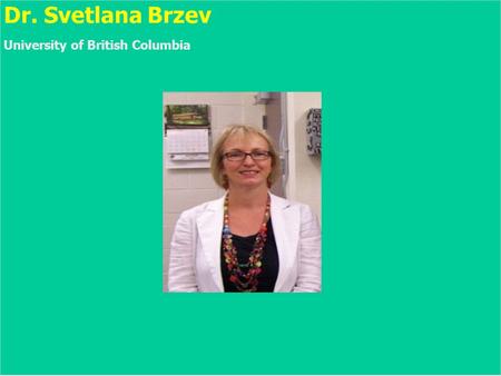 Dr. Svetlana Brzev University of British Columbia  