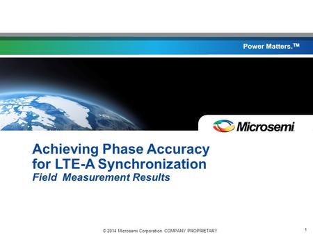 Agenda Overview Achieving Phase Accuracy in the Field Conclusions