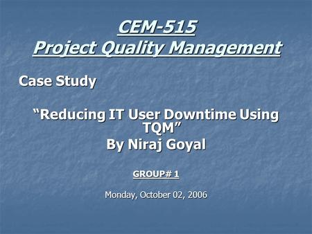 CEM-515 Project Quality Management