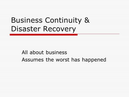 Business Continuity & Disaster Recovery