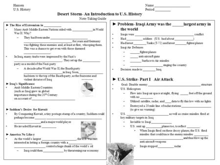 HansenName _____________________ U.S. History Period _________ Desert Storm- An Introduction to U.S. History Note-Taking Guide ► Problem- Iraqi Army was.