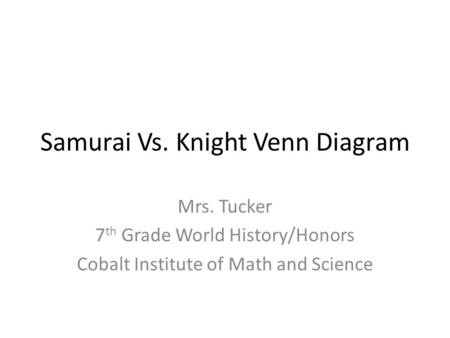 Samurai Vs. Knight Venn Diagram