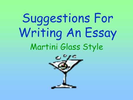 Suggestions For Writing An Essay