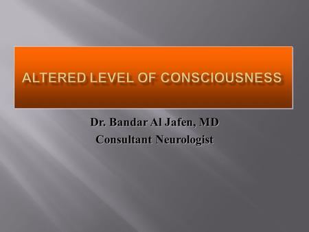 Altered Level of Consciousness