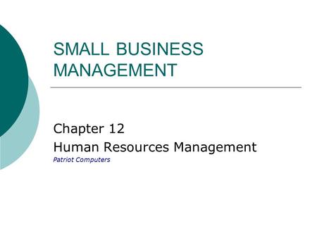 SMALL BUSINESS MANAGEMENT