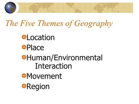 The Five Themes of Geography