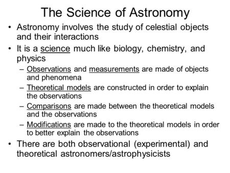 The Science of Astronomy