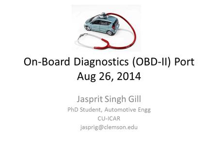 On-Board Diagnostics (OBD-II) Port Aug 26, 2014