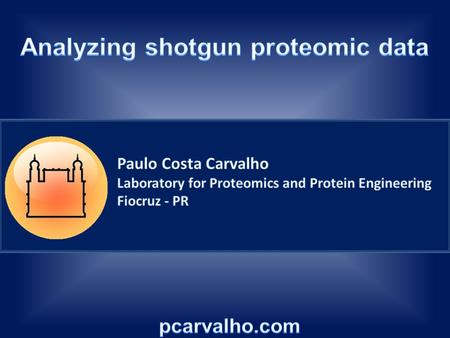 2 3 J. Proteome Res., 2011, 10 (1), pp 153–160 DOI: 10.1021/pr100677g.