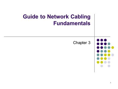 Guide to Network Cabling Fundamentals