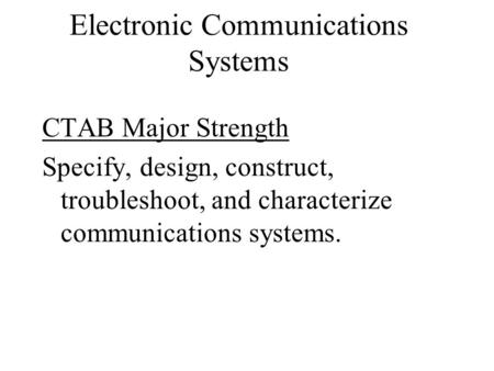 Electronic Communications Systems